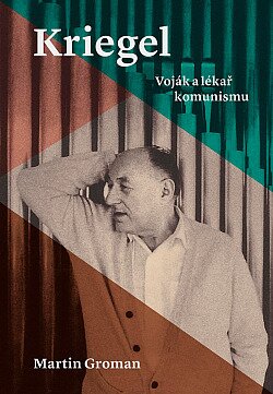 bmid-kriegel-vojak-a-lekar-komunismu-djz-509546.jpg