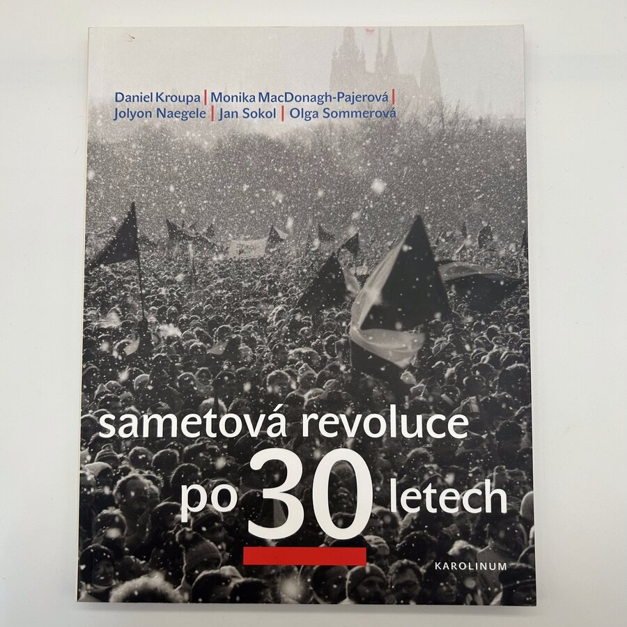 Sametová revoluce po 30 letech