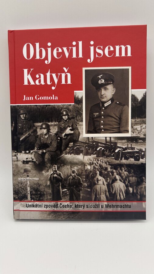 Objevil jsem Katyň