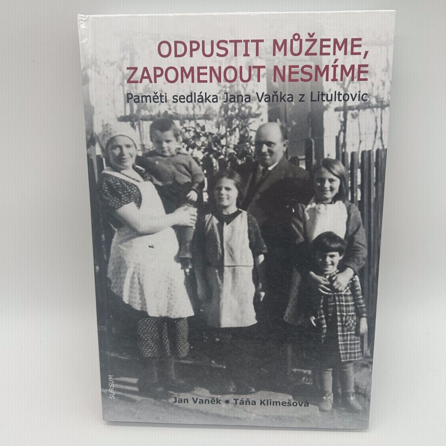 Odpustit můžeme, zapomenout nesmíme